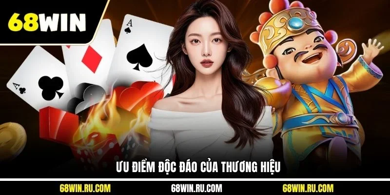 Ưu điểm độc đáo của thương hiệu